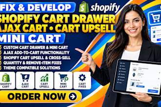 fix and develop shopify cart drawer, ajax cart, shopify cart upsell, mini cart