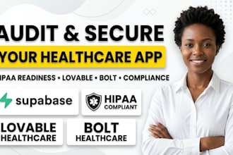 audit and secure your lovable or bolt healthcare app for hipaa readiness