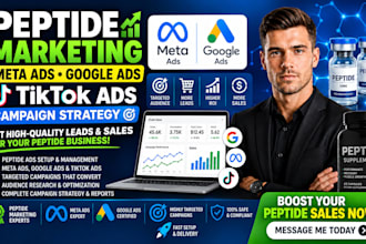 promote your peptide business with google ads, meta, tiktok ads campaigns