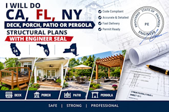 do ca, fl, ny deck, porch, patio or pergola structural plans with engineer seal