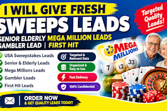 give fresh sweeps leads,senior elderly mega million leads,gambler lead,first hit