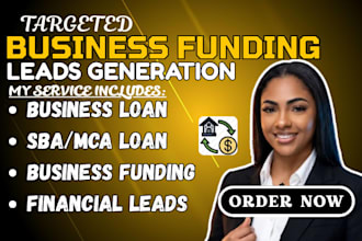 provide targeted business funding leads business loan leads