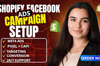 set up shopify facebook ads campaign, and optimize meta ads