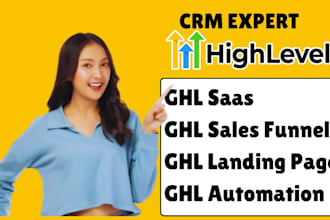 setup ghl CRM, ghl sales funnel, ghl landing page, ghl automation, ghl saas