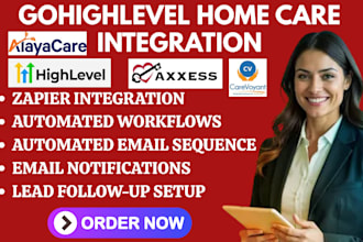 integrate home care CRM axiscare alayacare wellsky with gohighlevel zapier