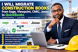 migrate construction books from sage, viewpoint, cmic, jonas to quickbooks