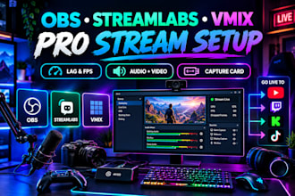 setup and optimize obs studio, streamlabs and vmix for live streaming