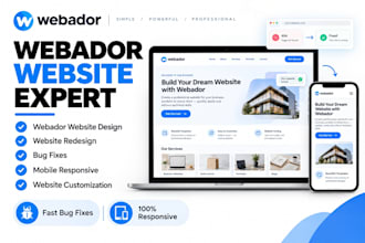 design, fix bugs, or redesign your webador website