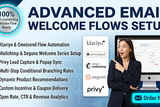 setup advanced email welcome flows via klaviyo omnisend mailchimp seguno privy