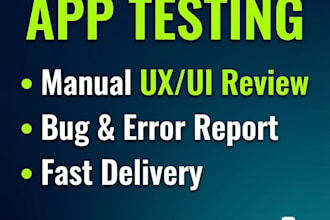 test your mobile app on android and give detailed feedback