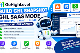 build ghl snapshot ghl saas mode for roofing hvac clinic whitelabel ghl agency