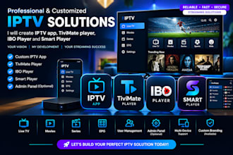 create iptv app, tivimate player, ibo player, smart player