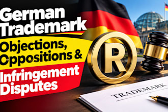 handle german trademark objections, oppositions and infringement disputes