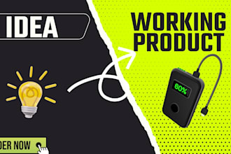 turn your idea into working electronics product