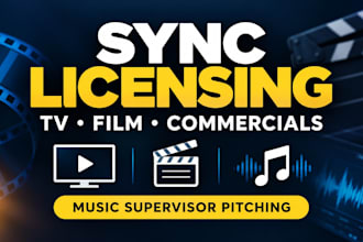 pitch your music to music supervisors for TV film games and sync licensing