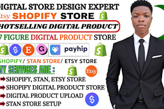 setup 7 figure digital product, stan shop, etsy store, digital store for sales