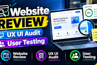 do website review, ui UX audit and user testing