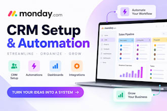 create monday CRM setup dashboards and automations