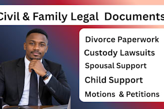 prepare family law documents for child custody and divorce settlement