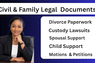 be your lawyer for child custody or divorce paperwork