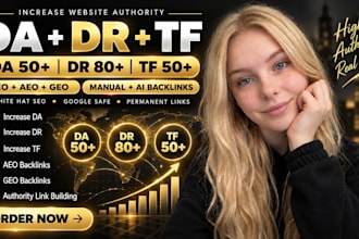 increase da DR and tf with high authority backlinks