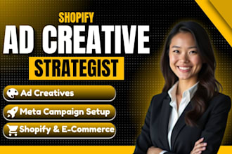 be your shopify ad creative strategist to scale your brand