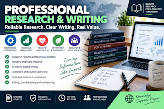 research and write professional reports and evidence based content