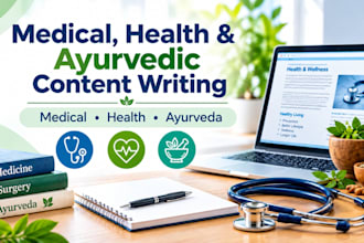 write medical and ayurvedic health articles