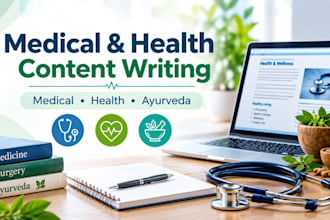 write medical and ayurvedic health articles