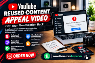 make a strong appeal video for reused content and recover youtube monetization