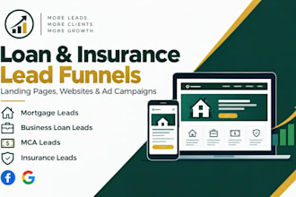 do landing page, website, run ads for mortgage mca, business loan insurance lead