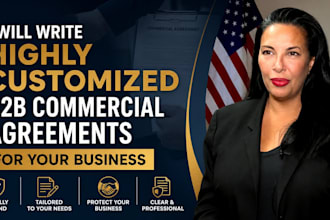 write highly customized b2b commercial agreements for your business