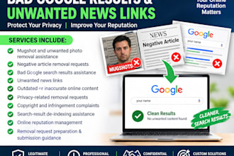 remove mugshots delete negative articles bad google results news cases links