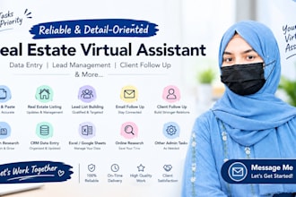 be your real estate virtual assistant for data entry and lead management