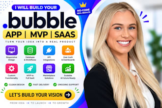 build bubble app, bubble website, bubble developer, bubble mvp, bubble saas app