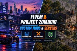 setup fivem and project zomboid servers, mods and custom map