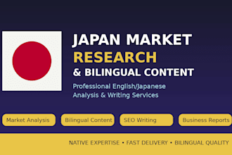do professional japan market research and bilingual content writing in english a