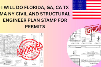 do florida, ga, ca tx ma ny civil and structural engineer plan stamp for permits