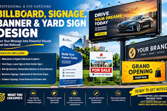 design print ready billboards, signage, yard signs and banners