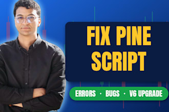 fix, debug and upgrade your tradingview pine script code