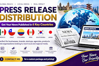 do press release distribution to mexico,chile, colombia, peru, southkorea ,japan