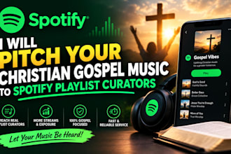 pitch your christian gospel music to spotify playlist curators