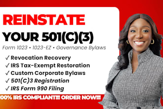 do 501c3 reinstatement, form 1023ez, bylaws, 501c3 registration, irs form 990