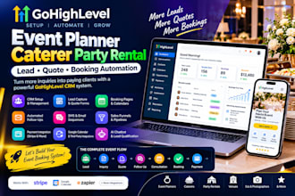 gohighlevel event planner caterer party rental lead quote booking automation fix