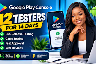 provide 12 testers for 14 day goggle play closed testing 12 tester goggle play