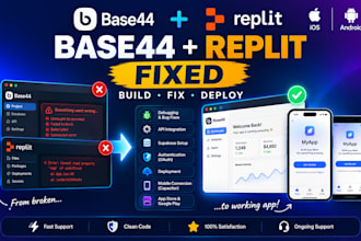 fix base44 app replit app, deploy ios android app store API bug fix replit app