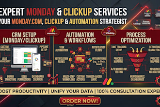 setup monday crm, monday com, monday clickup automation consultant, integrations