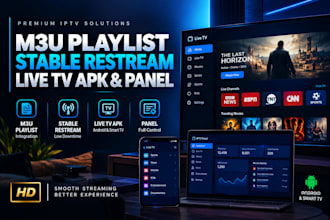 offer m3u playlist stable restream, live tv apk, and panel
