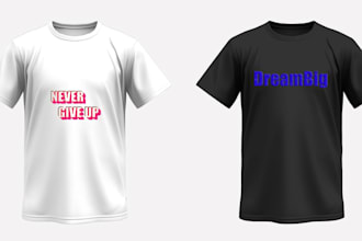 design custom t shirt and creative typography t shirt design