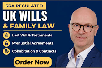draft your UK will, prenuptial agreement or family law contract or separation